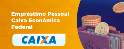 Empréstimo Pessoal Caixa Econômica Federal: Condições, Benefícios e Dicas
