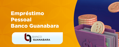 Empréstimo Pessoal Banco Guanabara: Condições, Benefícios e Dicas