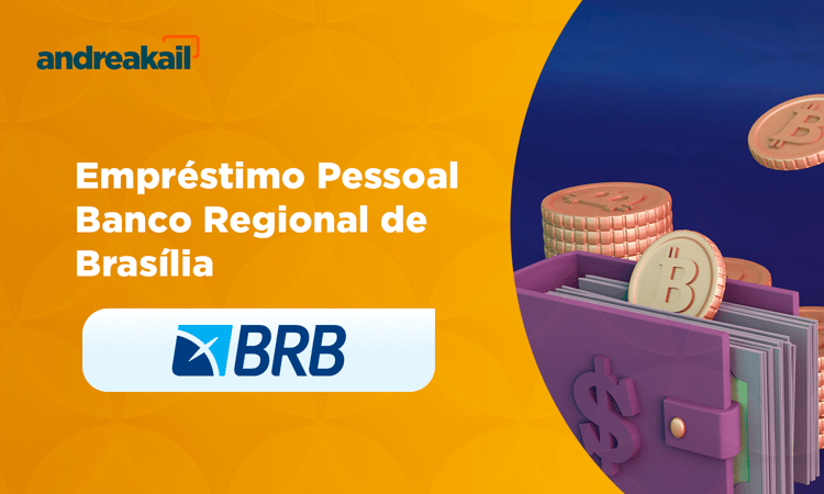 Empréstimo Pessoal Banco Regional de Brasília: Condições, Benefícios e Dicas