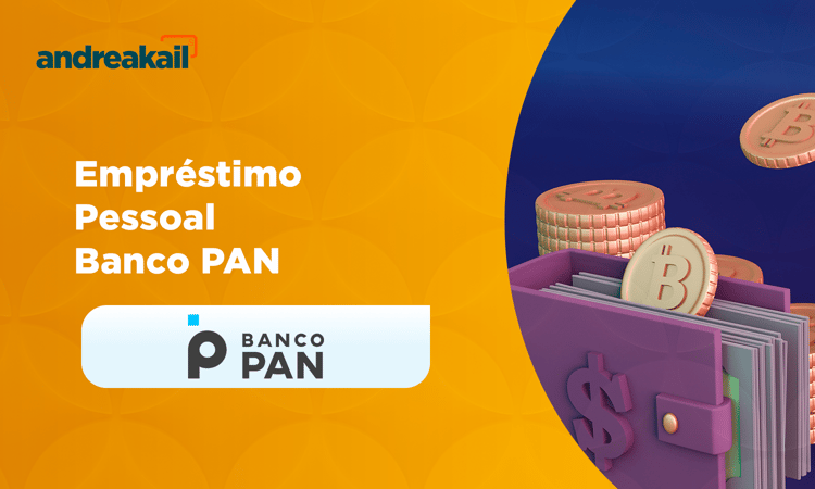 Empréstimo Pessoal Banco PAN: Condições, Benefícios e Dicas